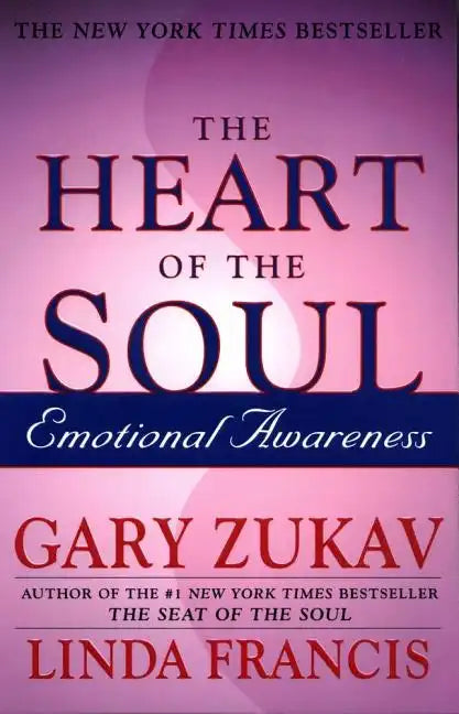 The Heart of the Soul: Emotional Awareness - Paperback