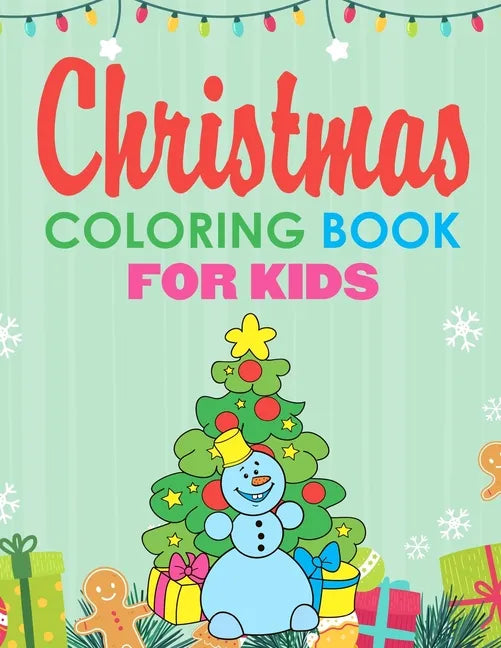 Christmas Coloring Book for Kids: Jumbo Coloring Pages Stocking Stuffers for Kids - Paperback