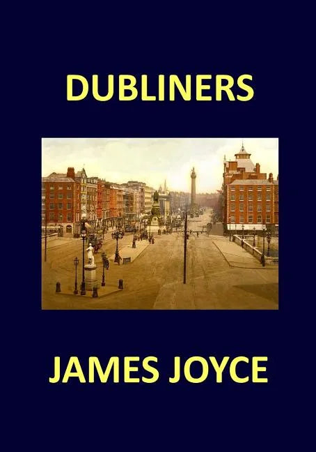 DUBLINERS James Joyce - Paperback