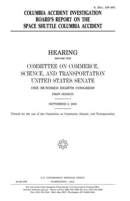 Columbia Accident Investigation Board's report on the Space Shuttle Columbia accident - Paperback