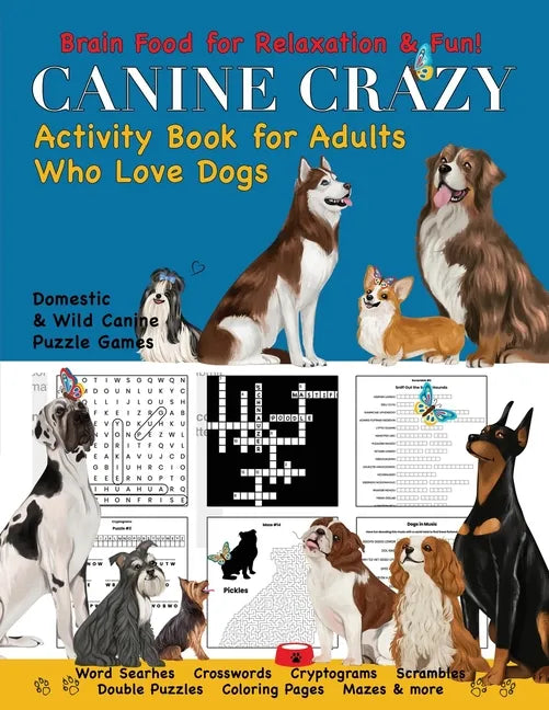 Canine Crazy Activity Book for Adults Who Love Dogs - Paperback