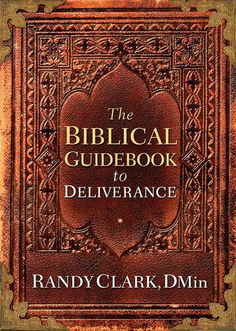 Biblical Guidebook to Deliverance - Paperback