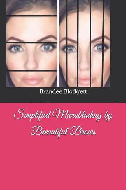 Simplified Microblading by Beeautiful Brows - Paperback