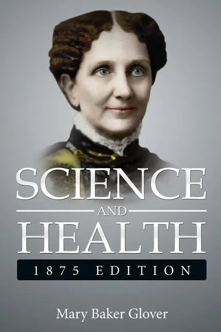 Science and Health,1875 Edition: ( a Gnostic Audio Selection, Includes Free Access to Streaming Audio Book ) - Paperback