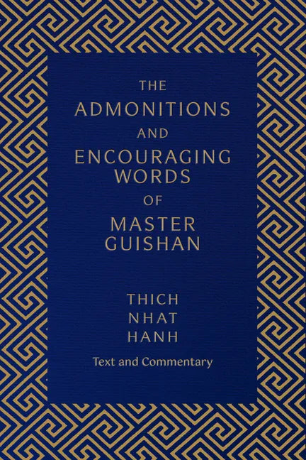 The Admonitions and Encouraging Words of Master Guishan: Text and Commentary - Paperback
