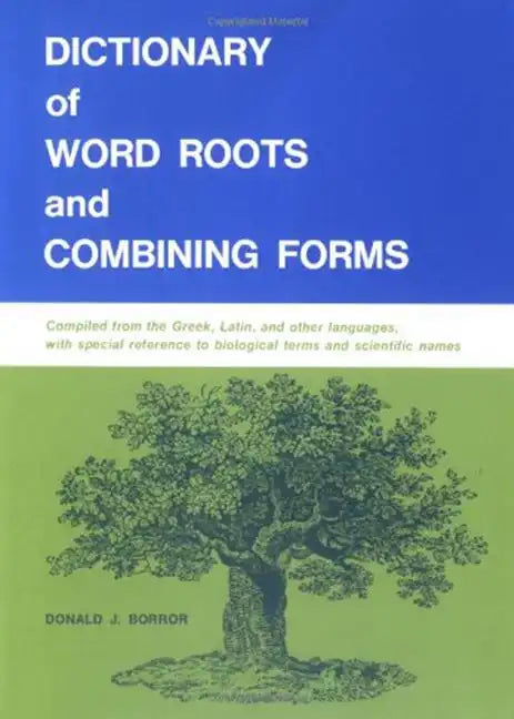 Dictionary of Word Roots and Combining Forms - Paperback