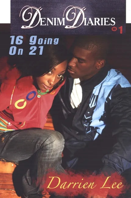Denim Diaries 1: 16 Going on 21 - Paperback