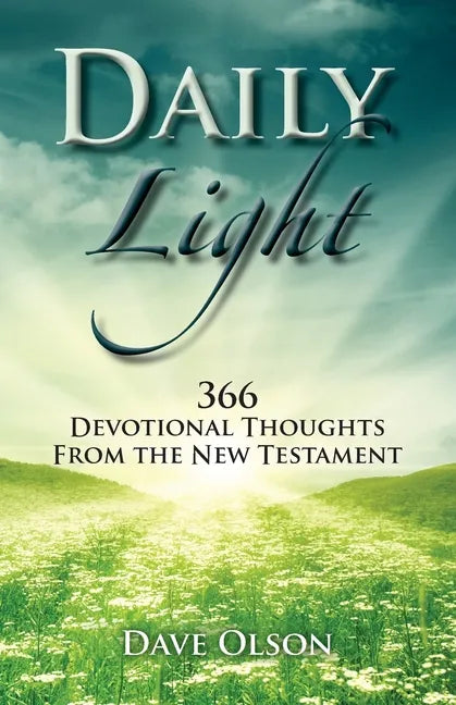 Daily Light: 366 Devotional Thoughts from the New Testament - Paperback