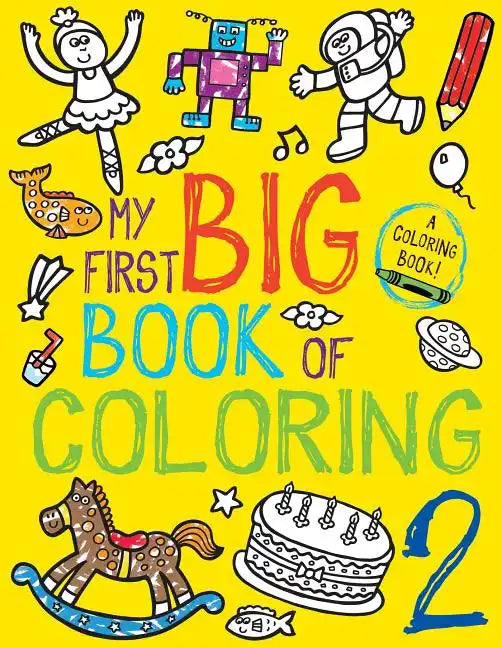 My First Big Book of Coloring 2 - Paperback