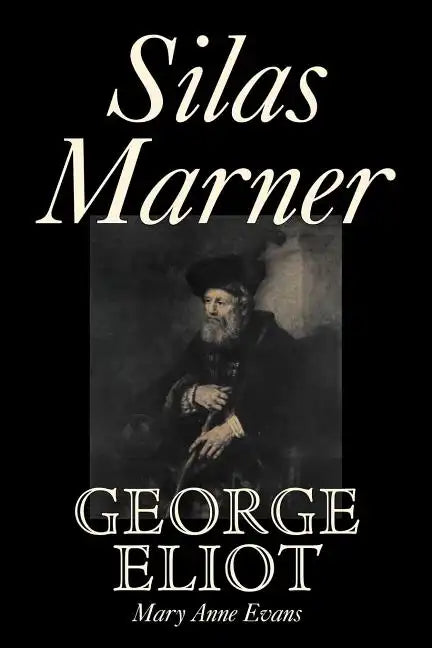 Silas Marner by George Eliot, Fiction, Classics - Paperback