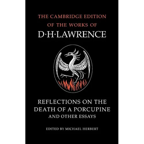 Reflections on the Death of a Porcupine and Other Essays - Paperback