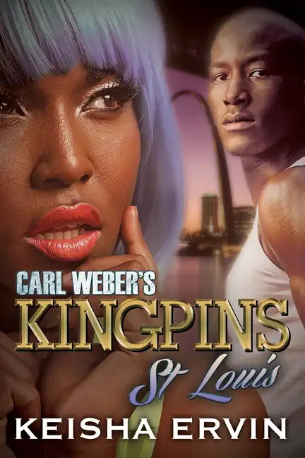 Carl Weber's Kingpins: St. Louis - Paperback