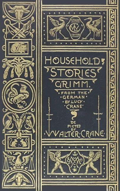 Household Stories from the Collection of the Brothers Grimm - Hardcover