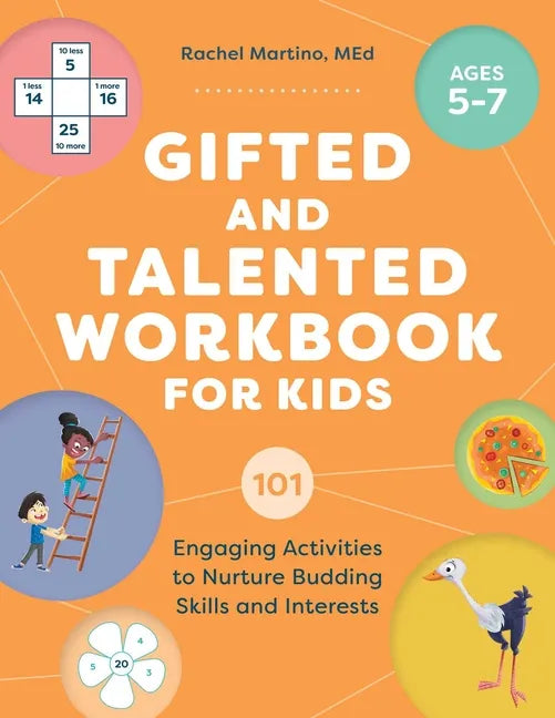 Gifted and Talented Workbook for Kids: 101 Engaging Activities to Nurture Budding Skills and Interests - Paperback