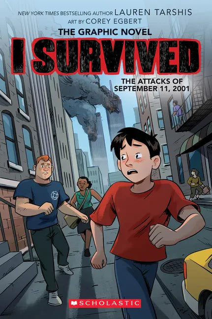 I Survived the Attacks of September 11, 2001: A Graphic Novel (I Survived Graphic Novel #4): Volume 4 - Hardcover