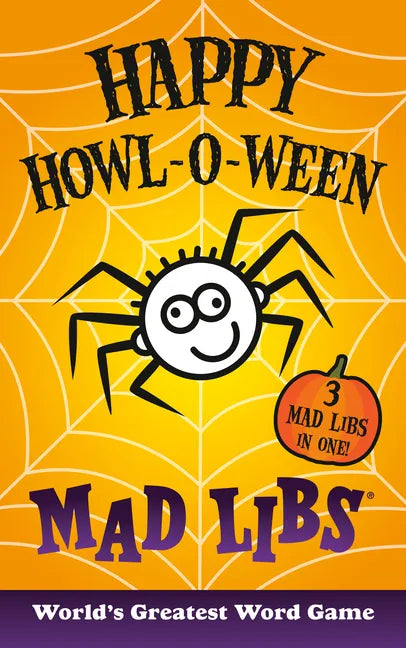 Happy Howl-O-Ween Mad Libs: Over 60 Halloween Stories in One! - Paperback