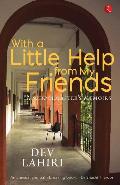 With a Little Help from My Friends: A Schoolmaster's Memoirs - Paperback