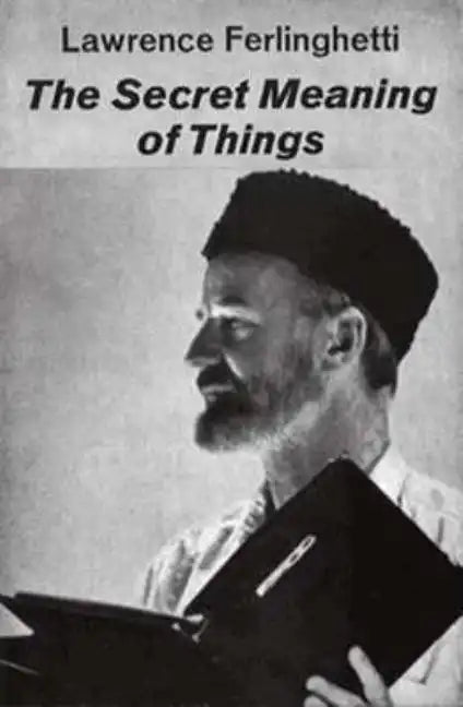 The Secret Meaning of Things: Poetry - Paperback