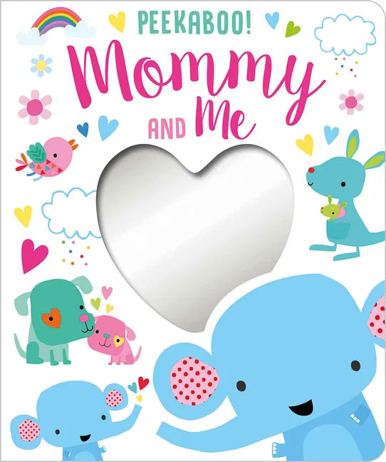 Peekaboo! Mommy and Me - Board Book