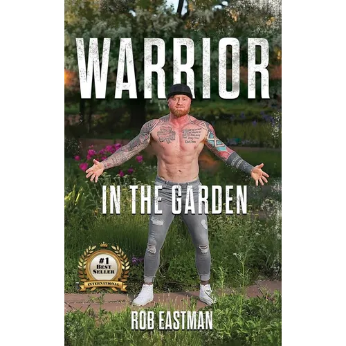 Warrior in the Garden - Hardcover