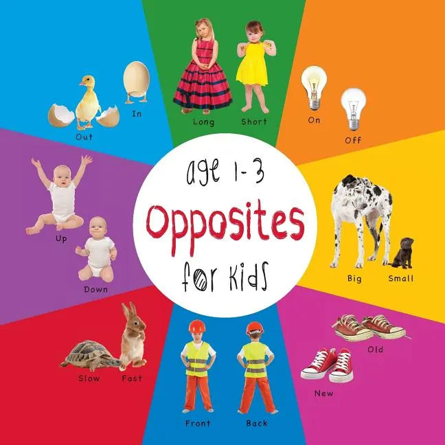 Opposites for Kids age 1-3 (Engage Early Readers: Children's Learning Books) - Paperback