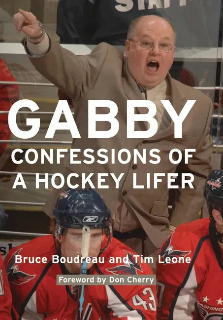 Gabby: Confessions of a Hockey Lifer - Paperback