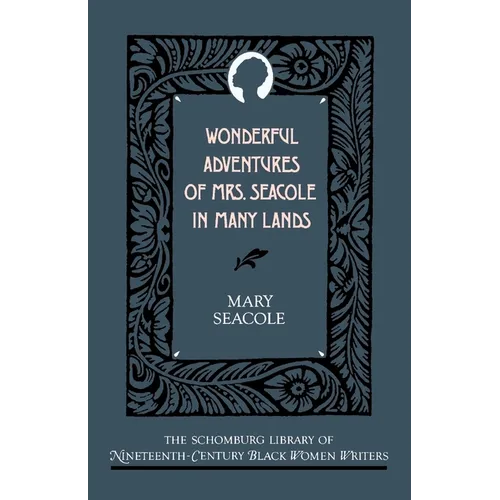 Wonderful Adventures of Mrs. Seacole in Many Lands - Paperback