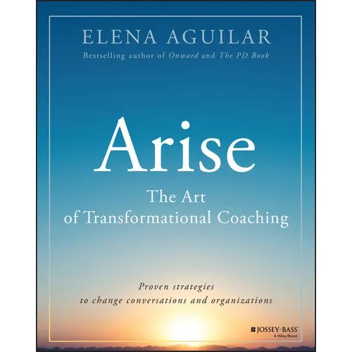 Arise: The Art of Transformational Coaching - Paperback