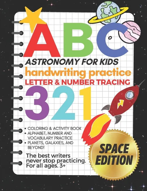 Astronomy for Kids, Handwriting Practice Letter & Number Tracing (The Big Book of Letter Tracing and Coloring): Activity Book, Alphabet, Number and Vo - Paperback