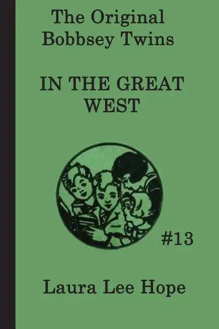 The Bobbsey Twins In the Great West - Paperback