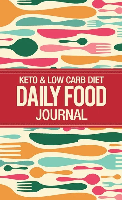 Deluxe Keto & Low Carb Food Journal 2020: Making the Keto Diet Easy - Includes Bonus Fat Bombs & Desserts ebook - Hardcover