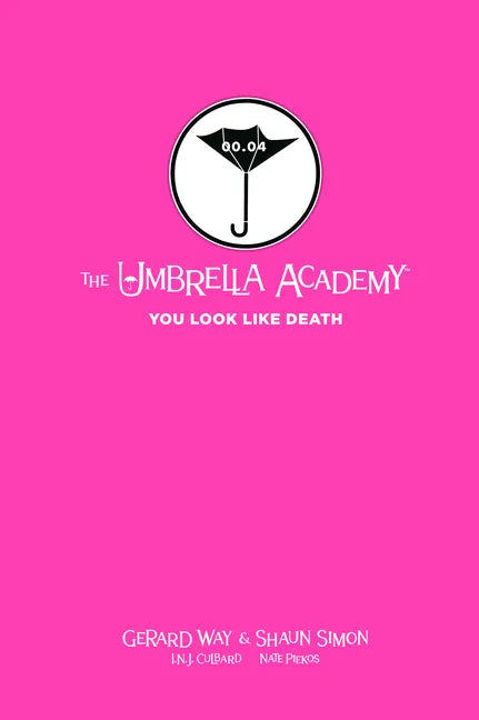 Tales from the Umbrella Academy: You Look Like Death Library Edition - Hardcover