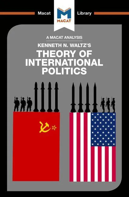 An Analysis of Kenneth Waltz's Theory of International Politics - Paperback