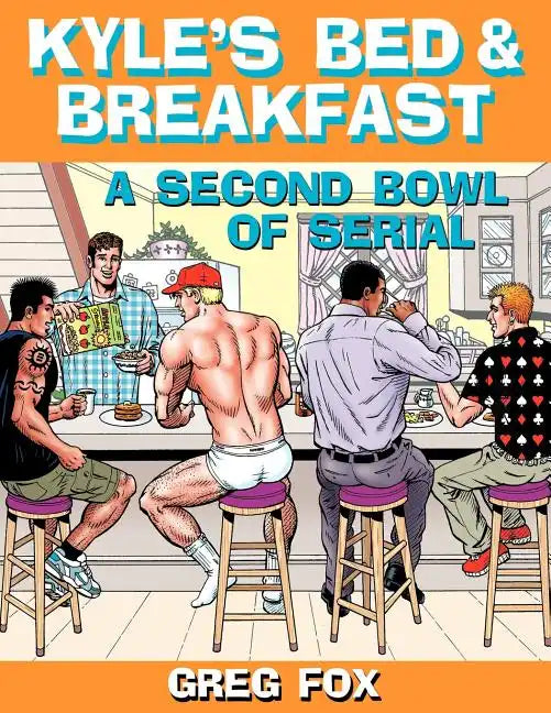 Kyle's Bed & Breakfast: A Second Bowl of Serial - Paperback