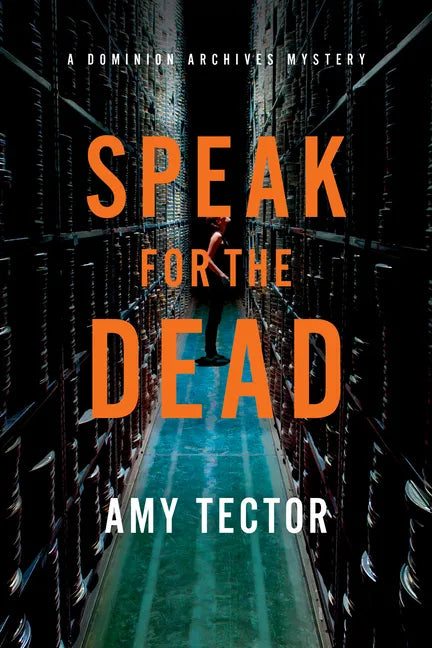 Speak for the Dead: A Dominion Archives Mystery - Paperback