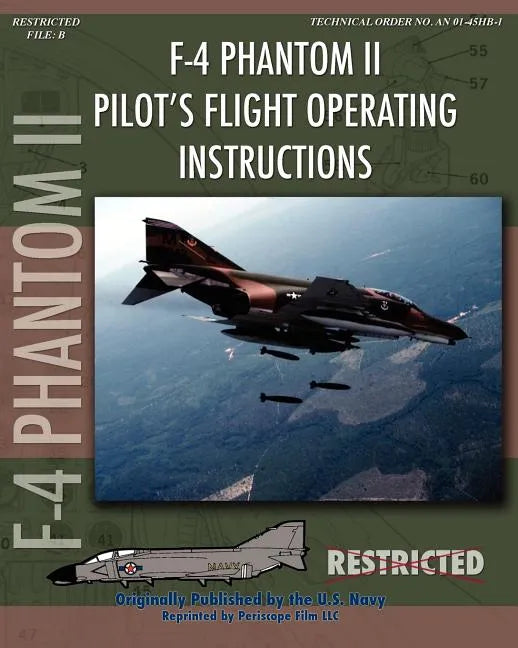 F-4 Phantom II Pilot's Flight Operating Manual - Paperback