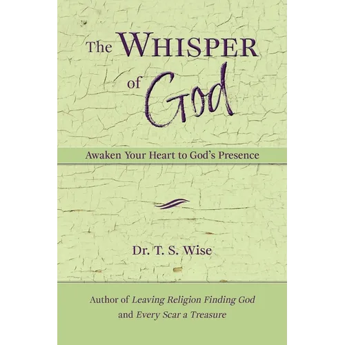 The Whisper of God: Awaken Your Heart to God's Presence - Paperback