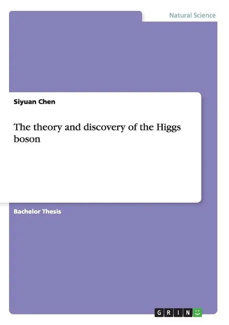 The theory and discovery of the Higgs boson - Paperback