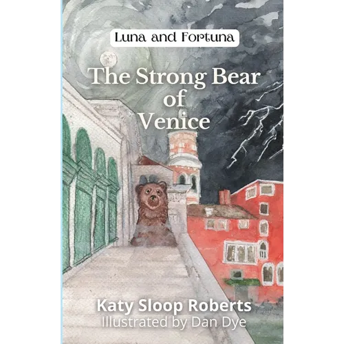 The Strong Bear of Venice - Paperback