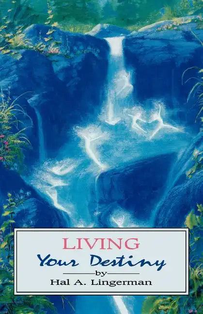 Living Your Destiny - Paperback