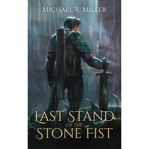 Last Stand of the Stone Fist: A Songs of Chaos Novella - Hardcover