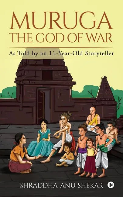 MURUGA - The God of War: As Told by an 11-Year-Old Storyteller - Paperback