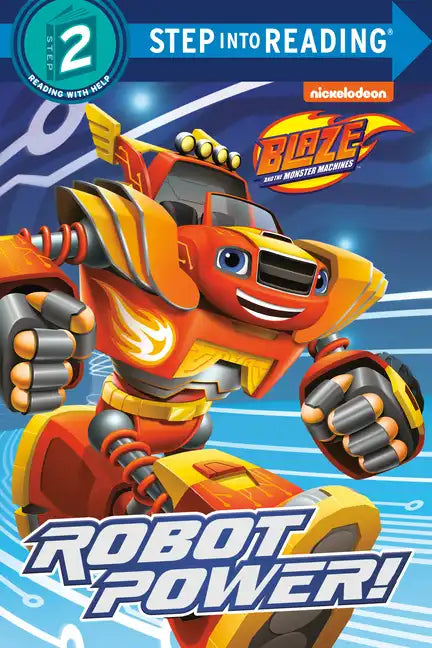 Robot Power! (Blaze and the Monster Machines) - Paperback