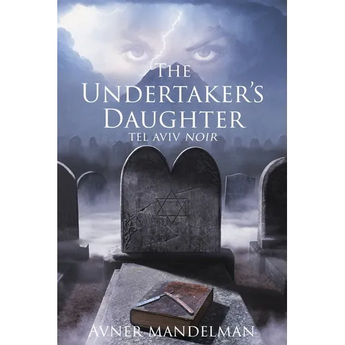 The Undertaker's Daughter (Tel Aviv Noir) - Paperback