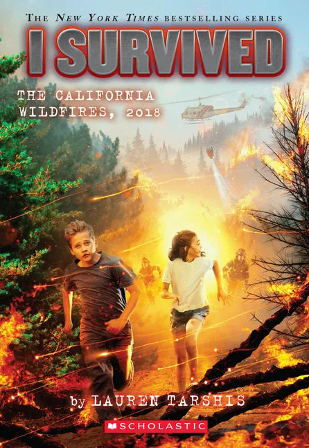 I Survived the California Wildfires, 2018 (I Survived #20): Volume 20 - Paperback