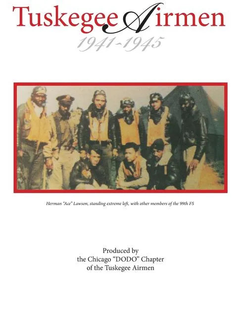 Tuskegee Airmen 1941-1945 - Hardcover