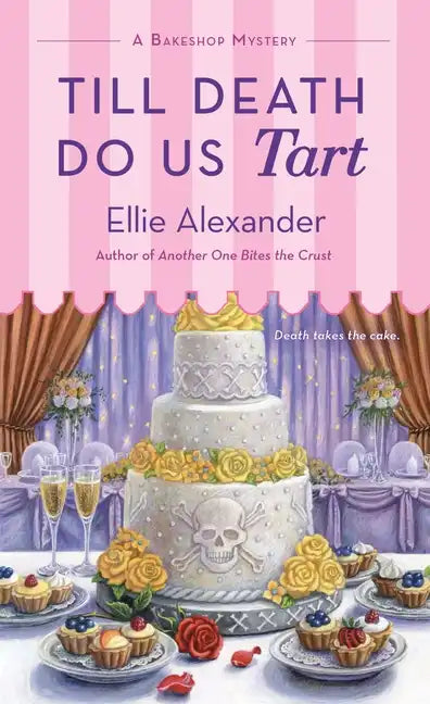 Till Death Do Us Tart: A Bakeshop Mystery - Paperback