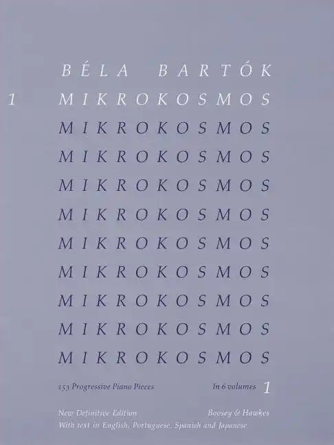 Bela Bartok - Mikrokosmos Volume 1 (Blue): 153 Progressive Piano Pieces - Paperback