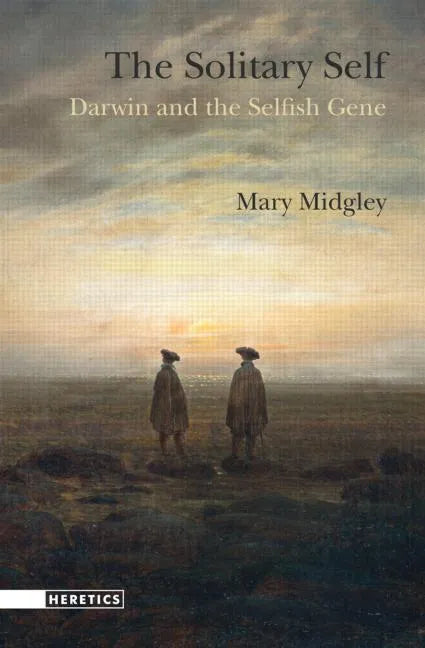 The Solitary Self: Darwin and the Selfish Gene - Paperback