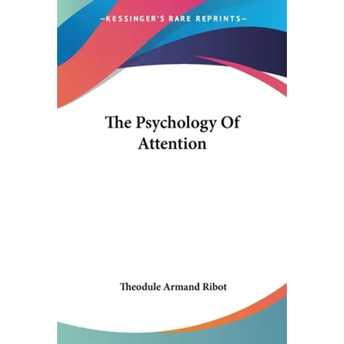 The Psychology Of Attention - Paperback